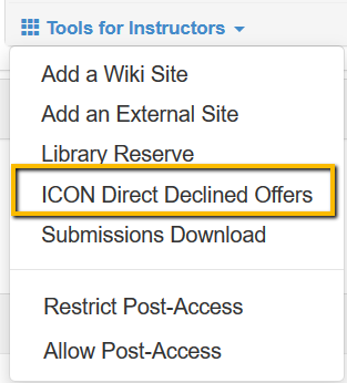 A screenshot of ICON Direct Declined Offers option on Tools for Instructors