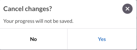 A screenshot of pop-up warning when changes are not saved